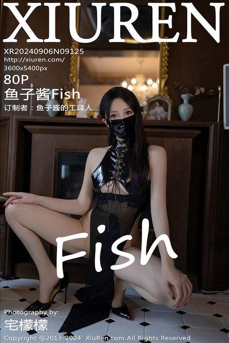 [Xiuren秀人网]2024.09.06 NO.9125 鱼子酱Fish[79+1P/711MB]